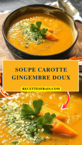 Soupe carotte gingembre doux