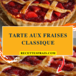 Tarte aux fraises classique