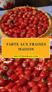 Tarte aux fraises maison