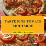 Tarte fine tomate moutarde