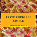 Tarte rhubarbe simple