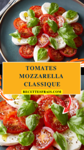 Tomates mozzarella classique