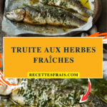 Truite aux herbes fraîches