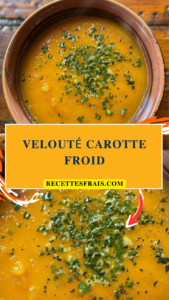 Velouté carotte froid