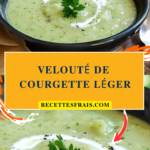Velouté de courgette léger