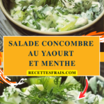 salade Concombre au yaourt et menthe
