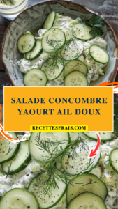 salade Concombre yaourt ail doux